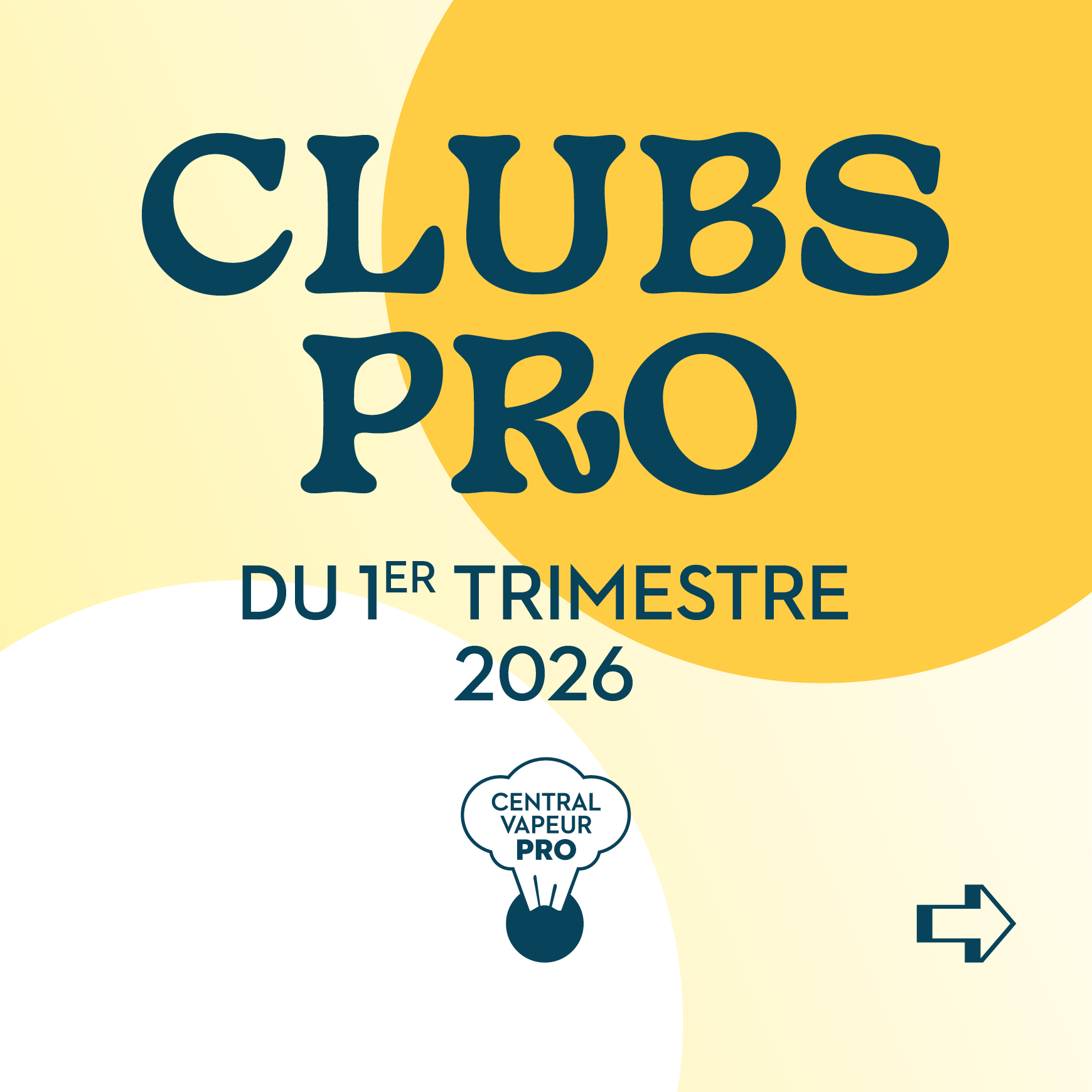 Clubs Pro 1er trimestre 2026 Central Vapeur